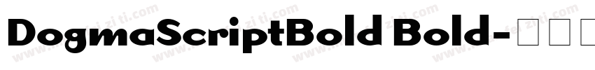 DogmaScriptBold Bold字体转换